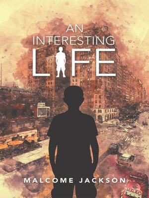 cover image of An Interesting Life